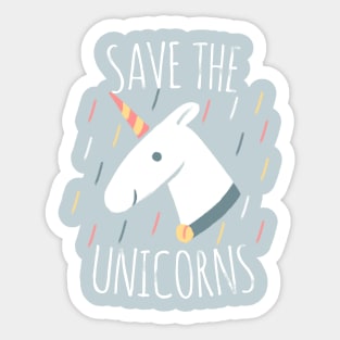 SAVE THE  UNICORNS Sticker